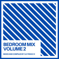 BEDROOM MIX VOL.02 [Mixed by Djy Rwax VI] by Sound Lab Recordings