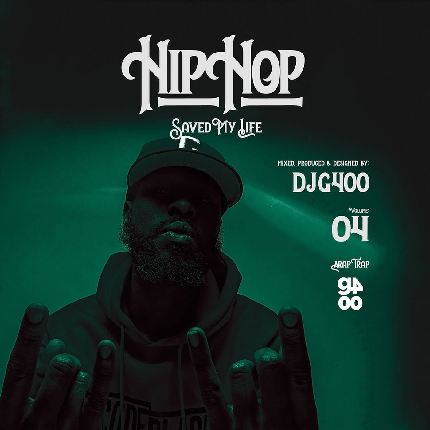 DJ G400 - HIP HOP SAVED MY LIFE 04 episode artwork