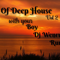 dj wenru life of deep house vol 2 by Dj wenru