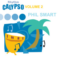 Phil Smart - Rhythm Calypso Vol 2 (A) 1992 by bradyman