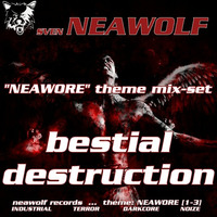 neawore - bestial destruction by Sven Neawolf
