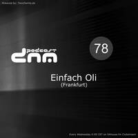 Digital Night Music Podcast 078 mixed by Einfach Oli by Toxic Family