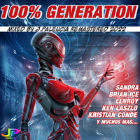100% GENERATION REMASTERED 2022 BY J.PALENCIA by j.palencia 2