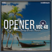 Opener 48 (Best of Deep House Music) by Dj Vertuga