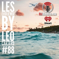 Evolu'Mix #88 (DjRadio.ca) by leo cartero