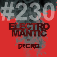 DeCRO - Electromantic #230 by DeCRO