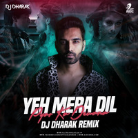 Yeh Mera Dil (Remix) - DJ Dharak by AIDC
