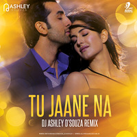 Tu Jaane Na (Remix) - DJ Ashley D Souza by AIDC