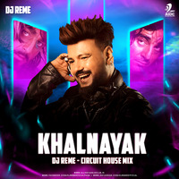 KHALNAYAK (CIRCUIT HOUSE REMIX) - DJ REME by AIDC