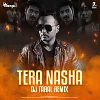 Nasha (Remix) - DJ Taral by AIDC