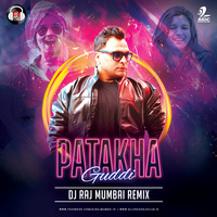 PATAKHA GUDDI (REMIX) - DJ RAJ MUMBAI by AIDC