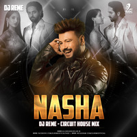 Nasha (Circuit House Mix) - DJ Reme by AIDC