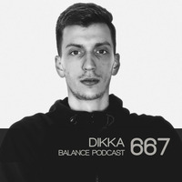 BFMP #667  DIKKA by #Balancepodcast