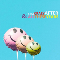 Still Crazy After All These Years (Volume 1) by Paul Stokes