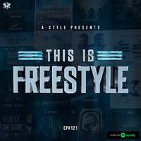 A-Style presents This Is Freestyle EP#121 @ RHR.FM 24.04.19 by A-Style - Harder Styles DJ