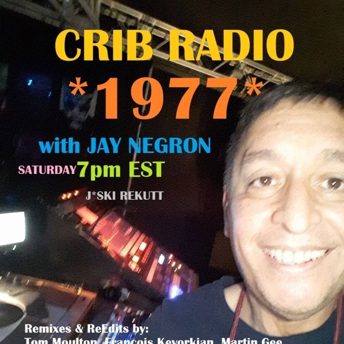 Jay Negron on CRIB RADIO - March 28, 2026 - 1977 - Part 1 episode artwork