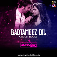 Badtameez Dil (Circuit House) Remix - DJ Purvish by Downloads4Djs