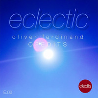 ECLECTIC Vol. 2 (mixed by Oliver Ferdinand) by Oliver Ferdinand