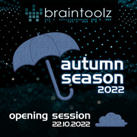 braintoolz - Autumn Season 2022 [Opening Session] by BrainToolz