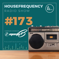 HF Radio Show #173 - Masta- B by Housefrequency Radio SA
