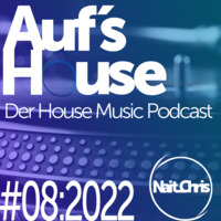 Aufs House - #08:2022 by Nait_Chris