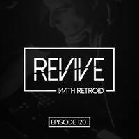 Jordon Guest Mix [ REVIVE Episode 120 ] by Jordon Robertson