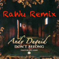 Don't Belong (RaWu Remix) by RaWu