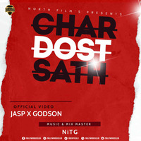 Char Dost Sath - Godson X Jasp X Nit G by Bollywood DJs Club