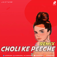 Choli Ke Peeche - JaxTune Remix by AIDD
