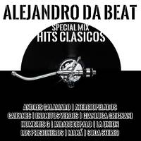Alejandro Da Beat - Special Mix (Hits Clasicos) by Alex Da Beat