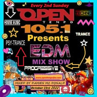 EDM Mix Show October 23rd 2022 (Trance) by Damien Mc Donald