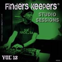 Finders Keepers Studio Sessions_Vol.12 (Long Awaited) by SirJuice SA