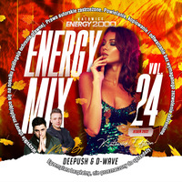 Energy Mix Katowice Vol. 24 mix by DEEPUSH &amp; D-WAVE! pres. JESIEŃ 2022! (2022) up by PRAWY by Mr Right