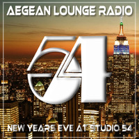 BALEARIC SOUNDS 24 STUDIO 54 NEW YEARS EVE SPECIAL by Aegean Lounge Radio