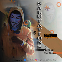 Salutations[Tribute Compilation Mix] mixed &amp; compiled by Caezar The'Menace by The Majestic Sensations Podcast
