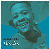 Bonito - Relate With Me Sessions September Edition 2022 by Bra Bonito