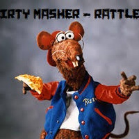 Dirty Masher - Rattled by Dirty Masher
