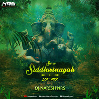 Shree Sidhivinayak Namoh Namah (Lofi Mix) DJ NARESH NRS by DJ NRS