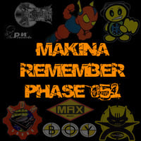 Makina Remember Phase 052 by Dj~M...