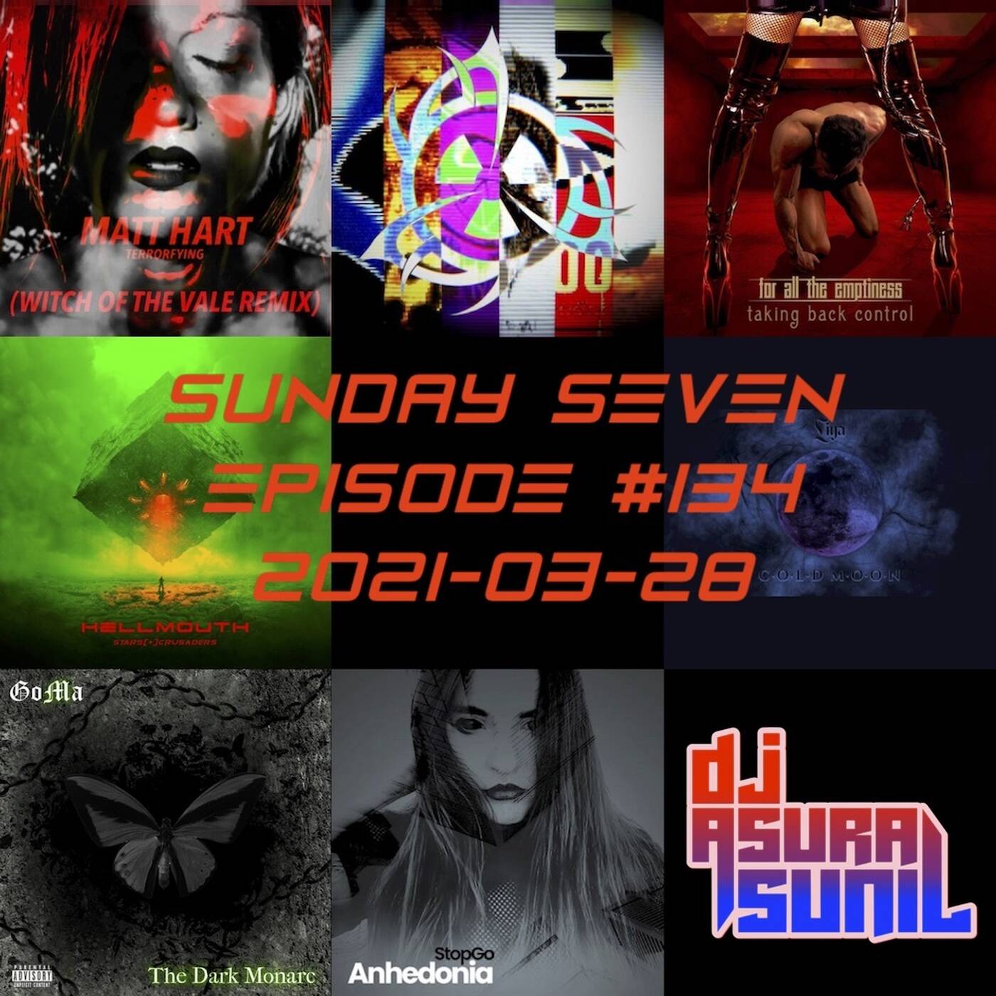 DJ AsuraSunil's Sunday Seven Mixshow #134 - 20210328 episode artwork