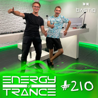 EoTrance #210 - Energy of Trance - hosted by BastiQ by Energy of Trance