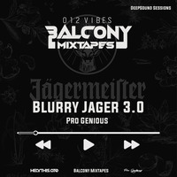 Pro Genious - Blurry Jager 3.0 by DeepSound Sessions