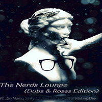 The Nerds Lounge Sessions 003A(Resident Mix By Jao Marco by Dear Poly Sounds
