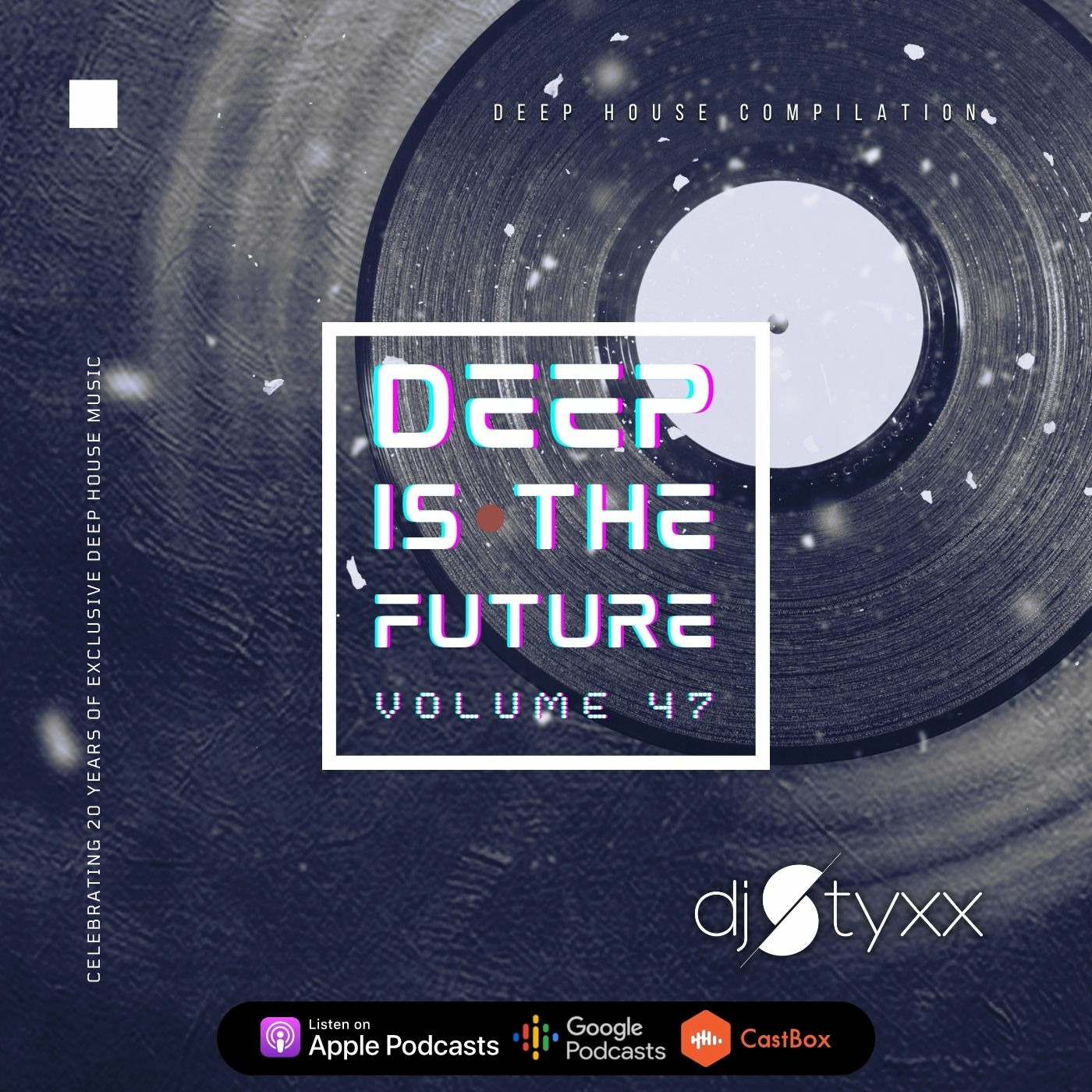 Styxx - Deep is the Future (Vol.47)