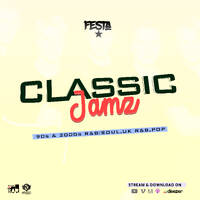 DJ FESTA CLASSIC JAMZ by Dj Festa 254