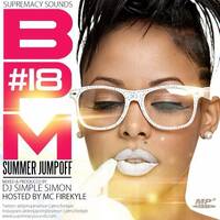 BPM VOL 18 ( SUMMER JUMPOFF) by supremacysounds