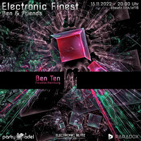 Ben Ten @ Electronic Finest (15.11.2022) by Electronic Beatz Network