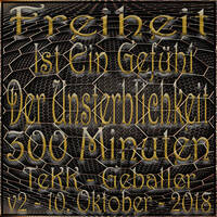Freiheit - Ist Ein Gefühl Der Unsterblichkeit - v2 by Scotty