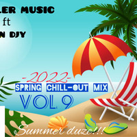 [2022-SPRING CHILL-OUT AMAPIANO MIX]VOL.9 by DOPPLER MUSIC ft KELVIN DJY by DOPPLER MUSIC