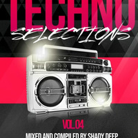 Techno Selections Vol.04 (Grootman Mix) by Shady Deep @Bookings_Call/WhatsApp_0790531560